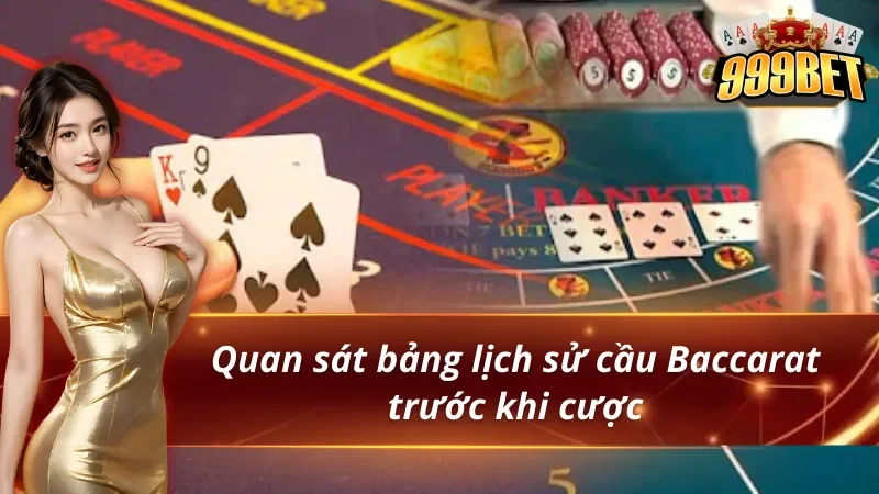 Soi cầu Baccarat dựa trên lịch sử cược