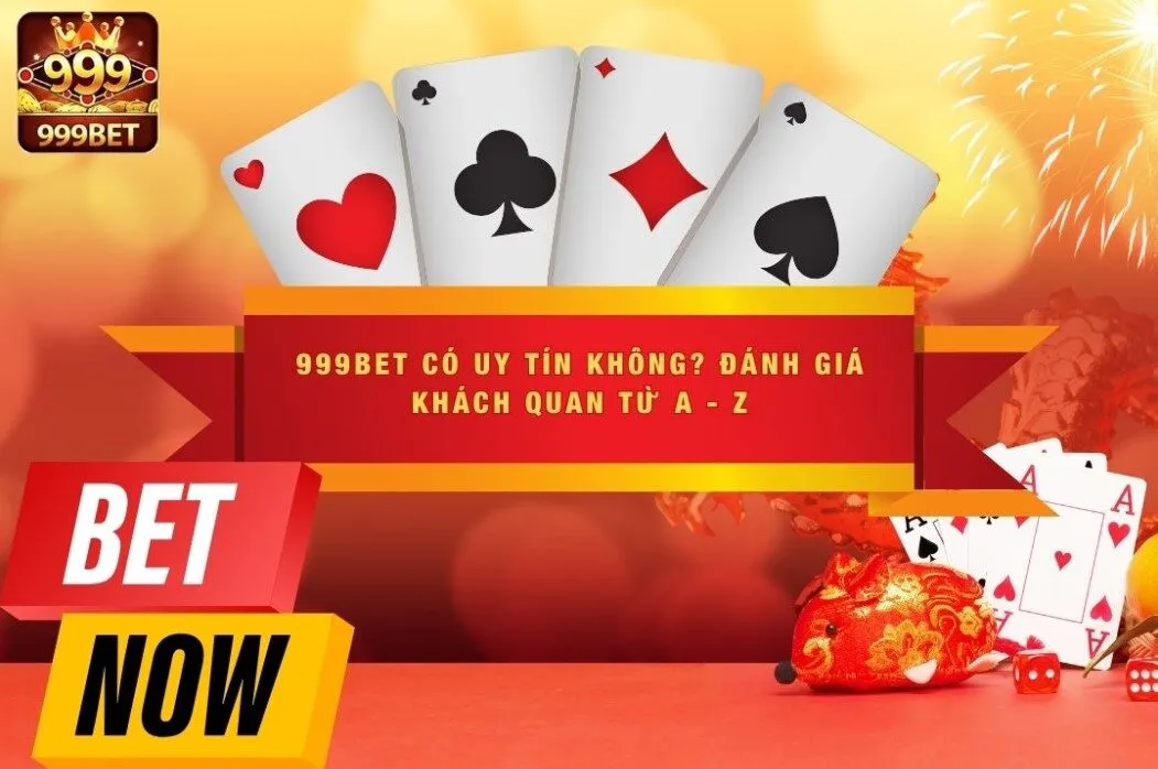 999BET Có Uy Tín Không